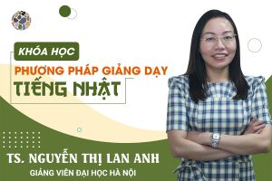 KHÓA HỌC PHƯƠNG PHÁP GIẢNG DẠY TIẾNG NHẬT