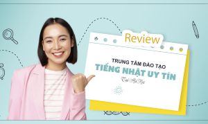 Review trung tâm đào tạo tiếng Nhật uy tín tại Hà Nội