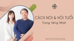 Cách nói và cách hỏi tuổi trong tiếng Nhật