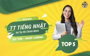 Review 5 trung tâm dạy tiếng Nhật tại TPHCM uy tín